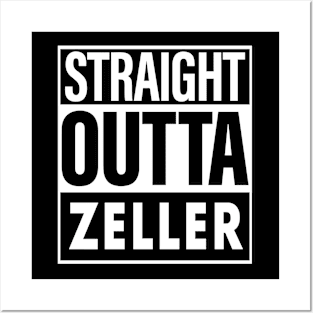 Zeller Name Straight Outta Zeller Posters and Art